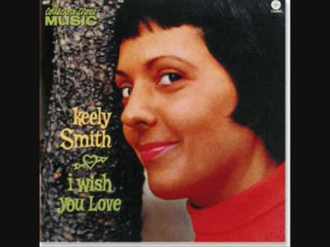 Keely Smith - I Wish You Love (Single) Keely Smith - I Wish You Love (Single)