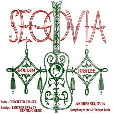 Andres Segovia - Segovia Golden Jubilee Andres Segovia - Segovia Golden Jubilee