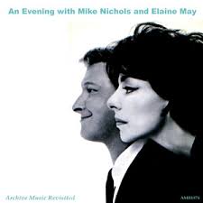 Mike Nichols ft Elaine May - Improvisations To Music Mike Nichols ft Elaine May - Improvisations To Music