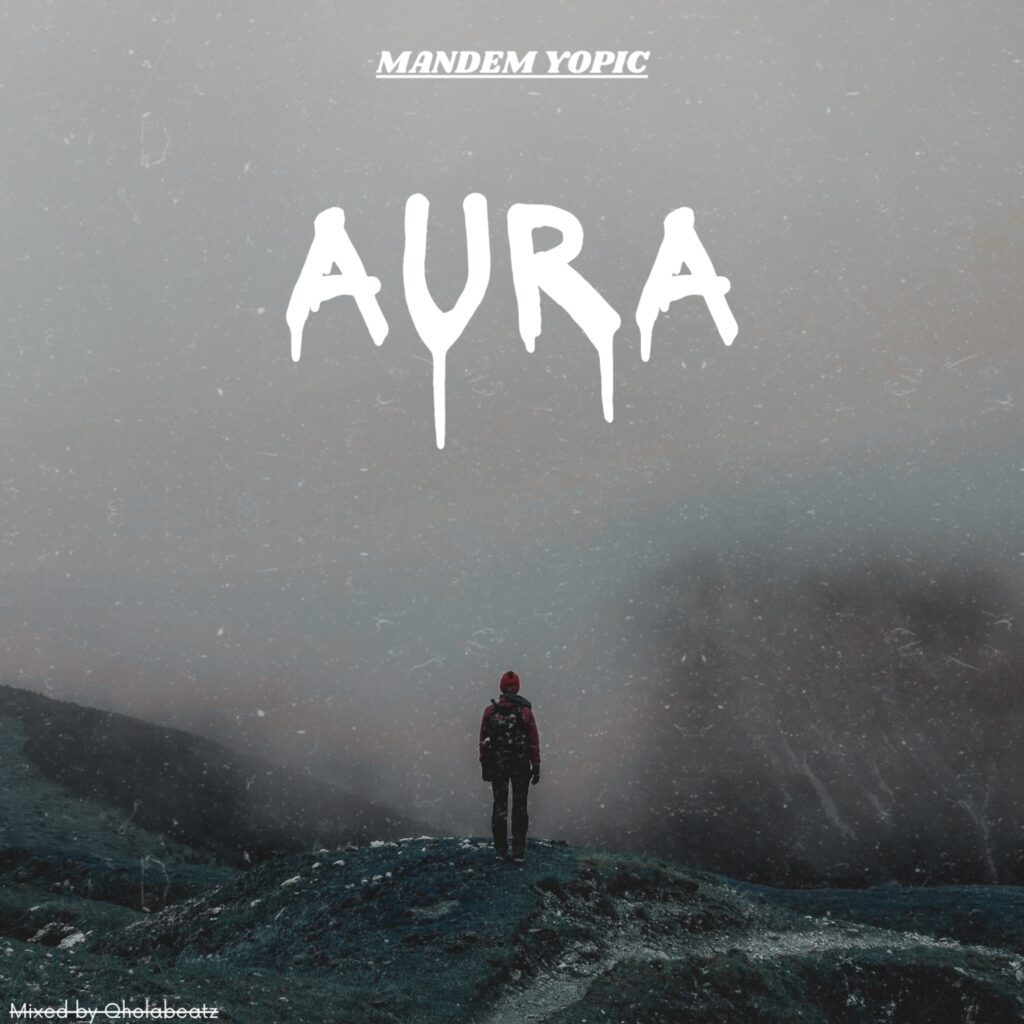 Mandem Yopic – Aura Mandem Yopic – Aura