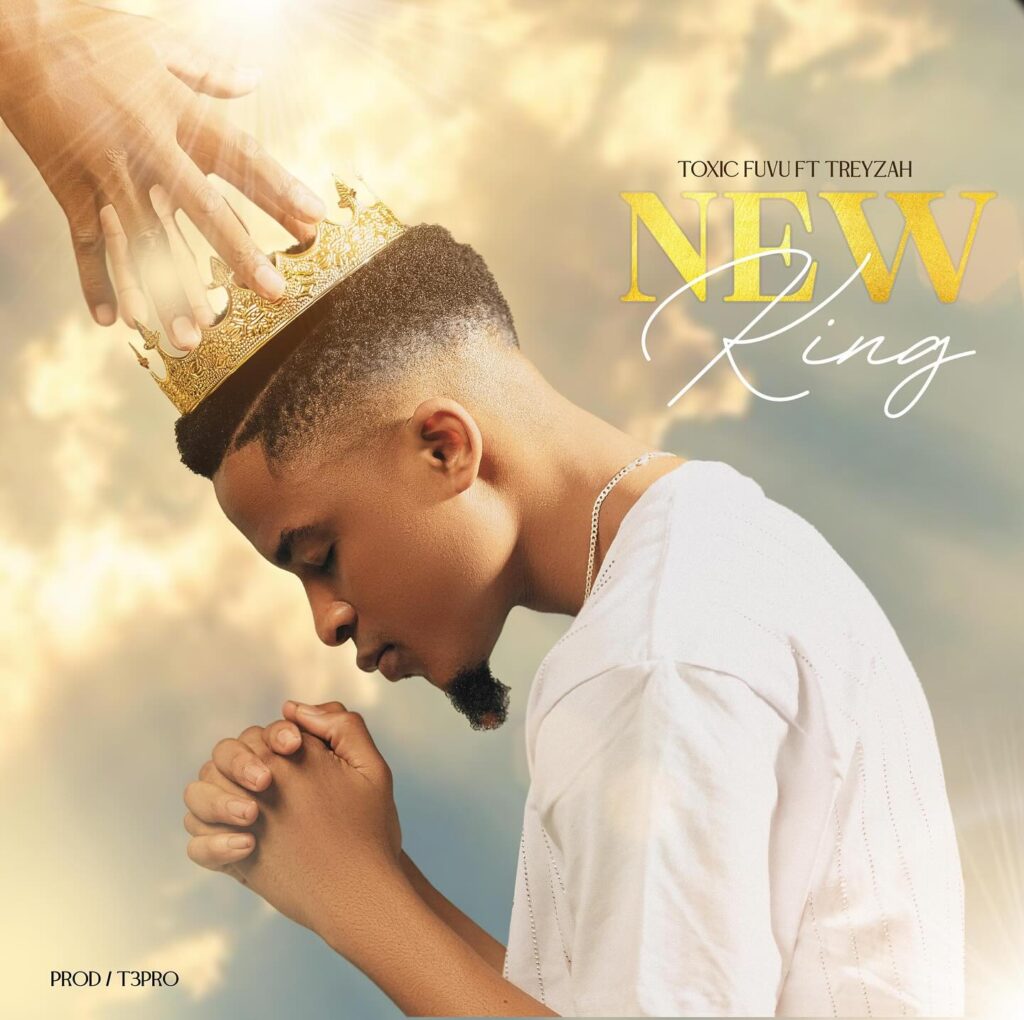 Toxic โ New King Ft. Treyzah Toxic โ New King Ft. Treyzah