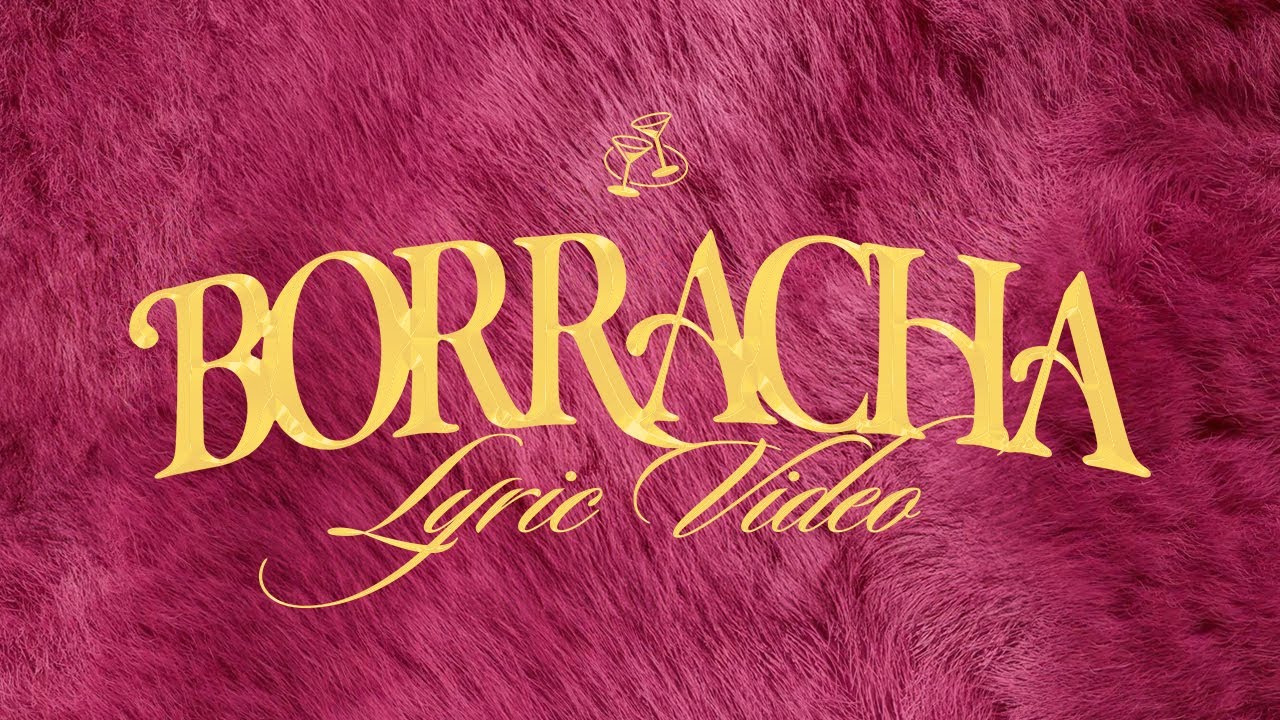 Maria Becerra – BORRACHA ft Gloria Trevi Maria Becerra – BORRACHA