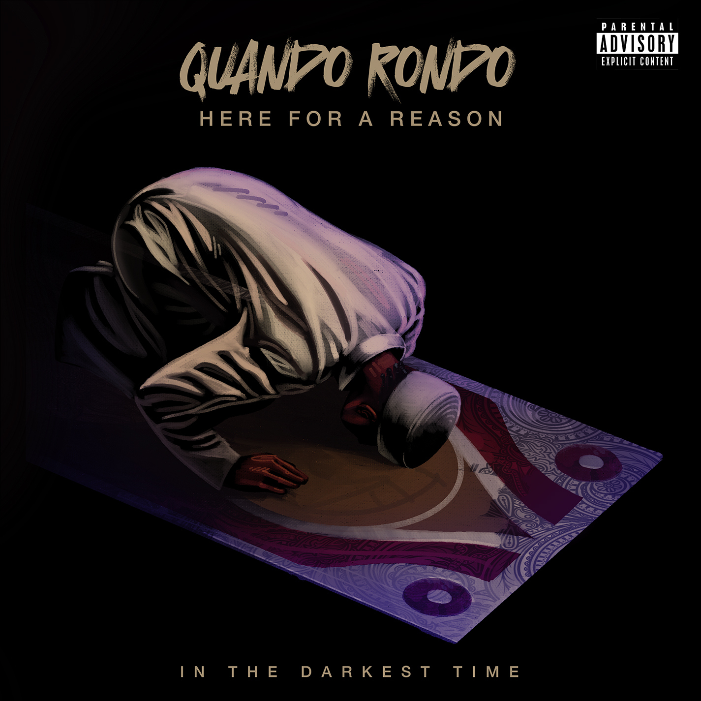 ALBUM: Quando Rondo - Here for a Reason: In The Darkest Time 2bc36a97ff623e9bfacfe519c284f6d0bfe57613965df7c9b02d6ad6fa4f037c-8