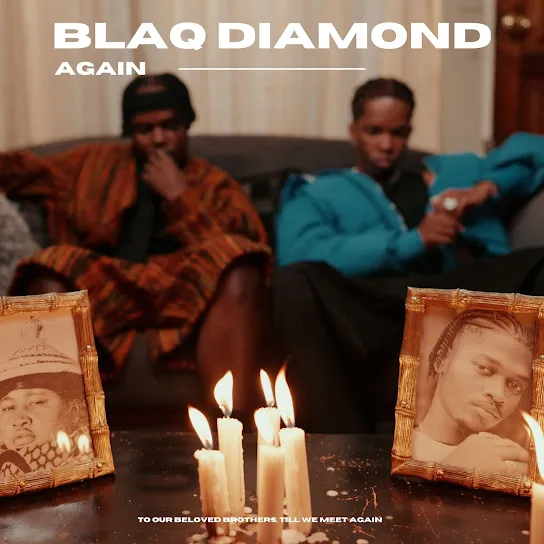 Blaq Diamond – Again Blaq Diamond – Again