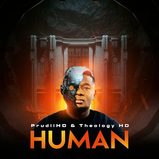 TheologyHD – Human Ft PrudiiHD TheologyHD – Human Ft PrudiiHD