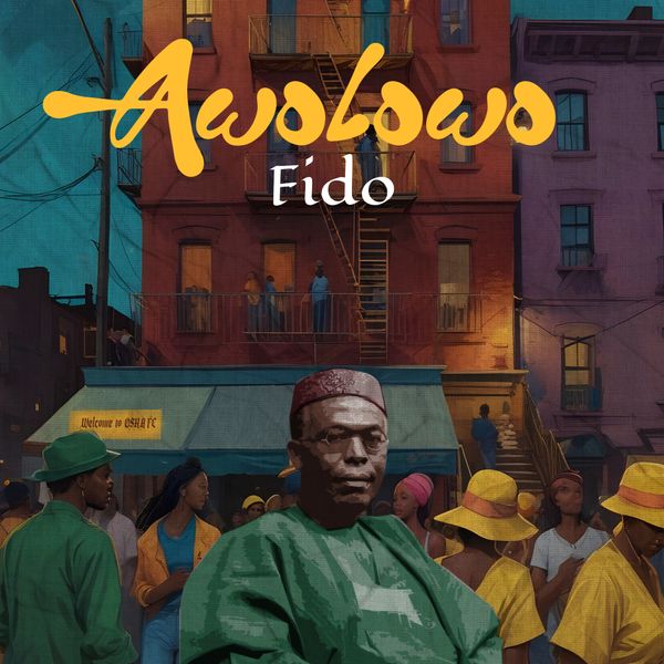 Fido – Awolowo Fido – Awolowo