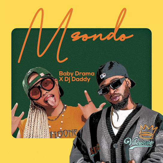 Baby Drama – Msondo ft Dj Daddy Baby Drama – Msondo