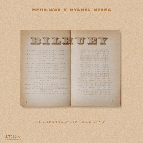Mpho.Wav – BILKUEY ft Nyamal Nyang Mpho.Wav – BILKUEY