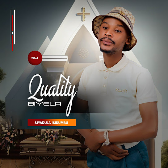 Quality Biyela – BENGI WRONG Quality Biyela – INDLALA