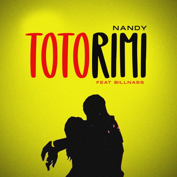 Nandy – Totorimi ft Billnass Nandy – Totorimi