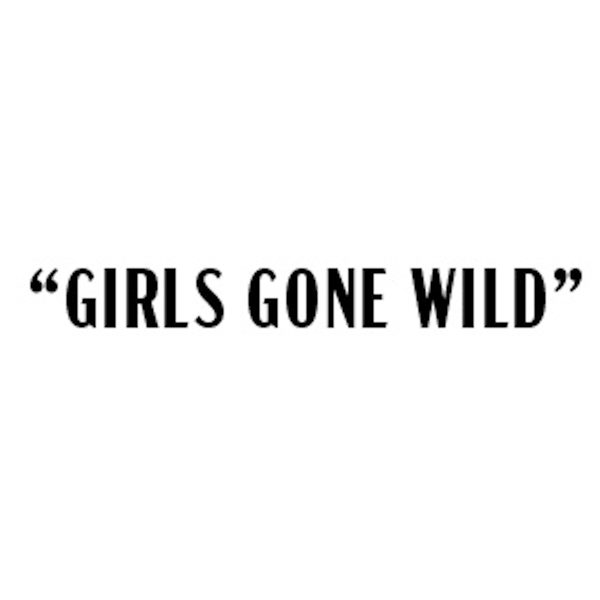 Anycia – GIRLS GONE WILD Anycia – GIRLS GONE WILD