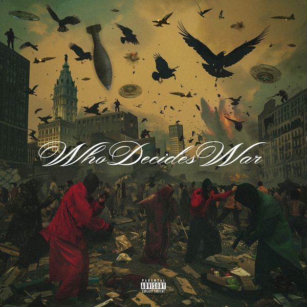 Meek Mill – WHO DECIDES WAR Meek Mill – WHO DECIDES WAR