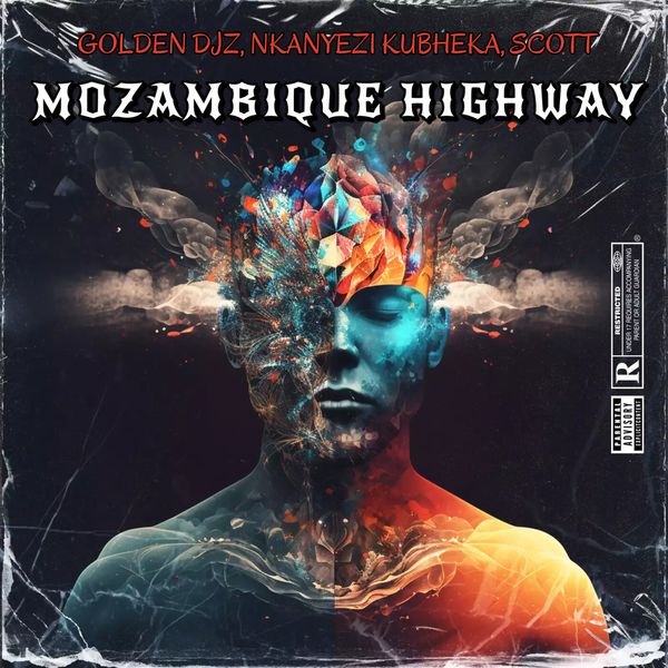 Golden DJz – Mozambique Highway Ft Nkanyezi Kubheka & SCOTT Golden DJz – Mozambique Highway