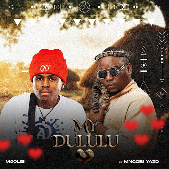 Mjolisi – My Dululu Ft. Mnqobi yazo Mjolisi – My Dululu