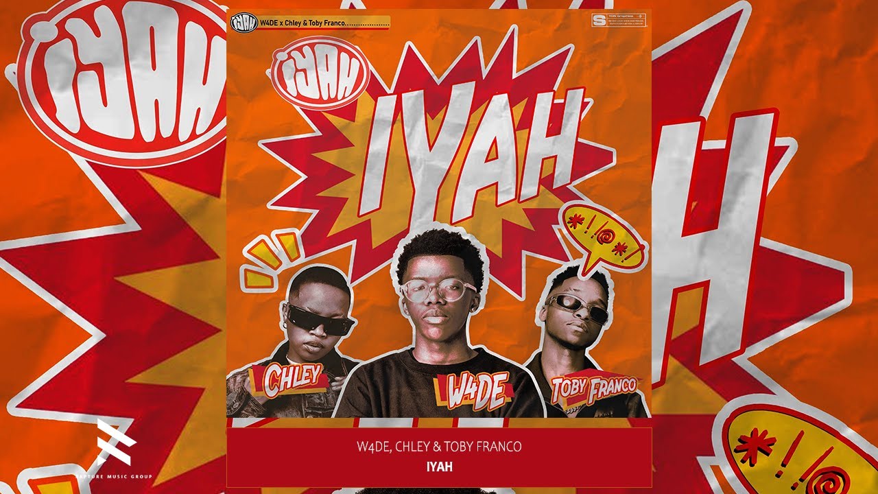 W4DE – iYah ft Toby Franco & Chley W4DE – iYah