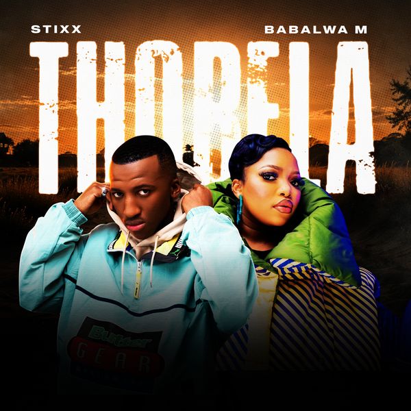 Stixx – Thobela ft. Babalwa M Stixx – Thobela