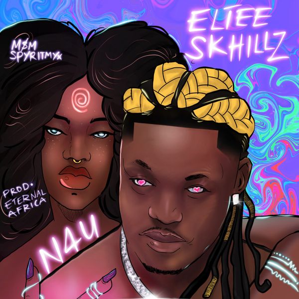 Eltee Skhillz – N4U Eltee Skhillz – N4U