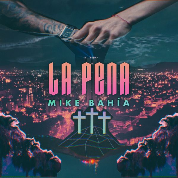 Mike Bahía – La Pena Mike Bahía – La Pena