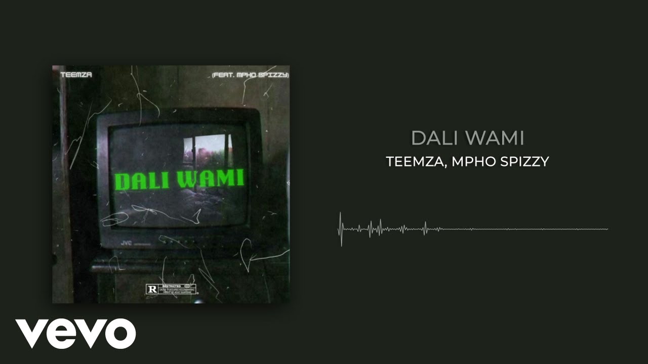 Teemza โ Dali Wami ft. Mpho Spizzy Teemza โ Dali Wami