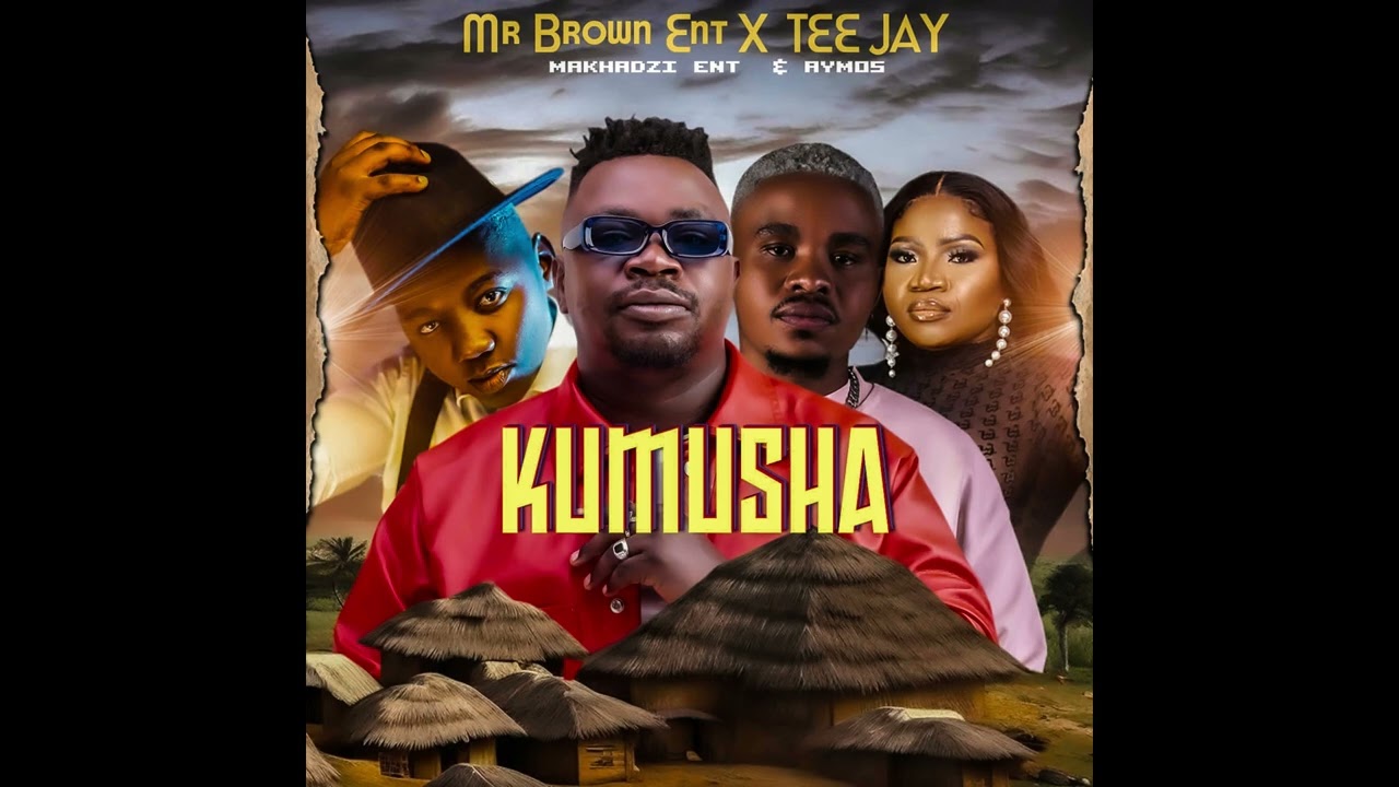 Mr Brown & Tee Jay – Kumusha ft. Makhadzi & Aymos Mr Brown & Tee Jay – Kumusha