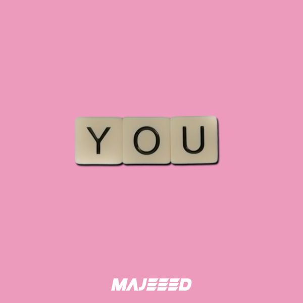Majeeed – You Majeeed – You