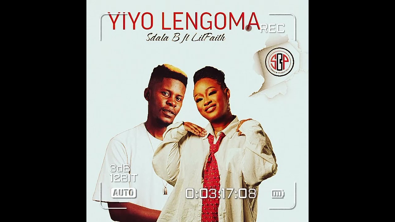 Sdala B – Yiyo Lengoma Ft Lilyfaith Sdala B – Yiyo Lengoma