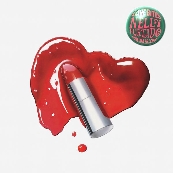 Nelly Furtado – Love Bites Ft Tove Lo & SG Lewis Nelly Furtado – Love Bites