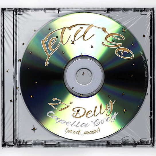27Delly – Let It Go ft. Capella Grey 27Delly – Let It Go