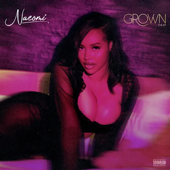 ALBUM: Naeomi – Grown ALBUM: Naeomi – Grown