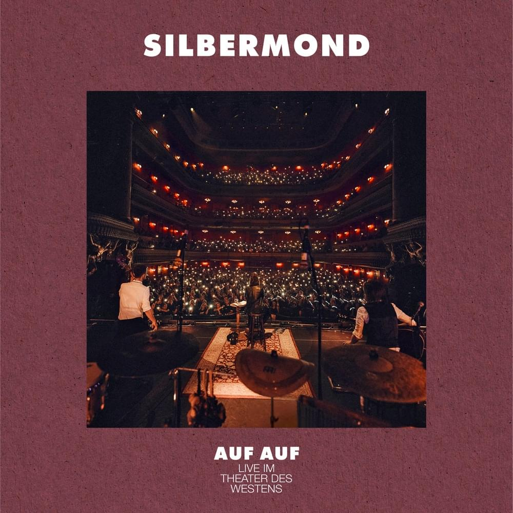 ALBUM: Silbermond – AUF AUF – Live im Theater des Westens ALBUM: Silbermond – AUF AUF – Live im Theater des Westens