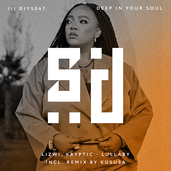 Lizwi – Lullaby (Kususa Remix) Ft. Kryptic (UK) Lizwi – Lullaby (Kususa Remix)