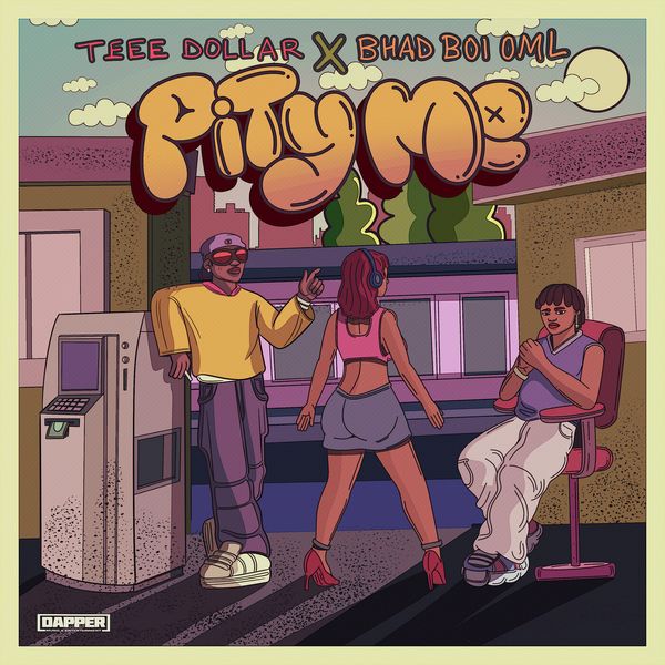 Teee Dollar – Pity Me ft Bhadboi OML Teee Dollar – Pity Me