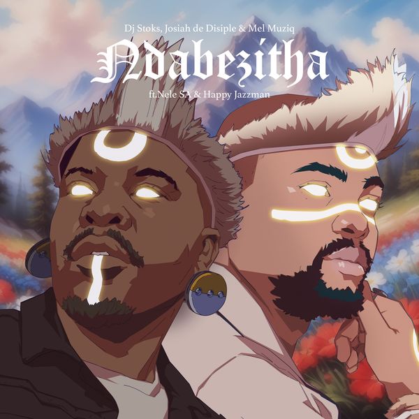 DJ Stoks – Ndabezitha Ft. Josiah De Disciple, Mel Muziq, Nele SA & Happy Jazzman DJ Stoks – Ndabezitha