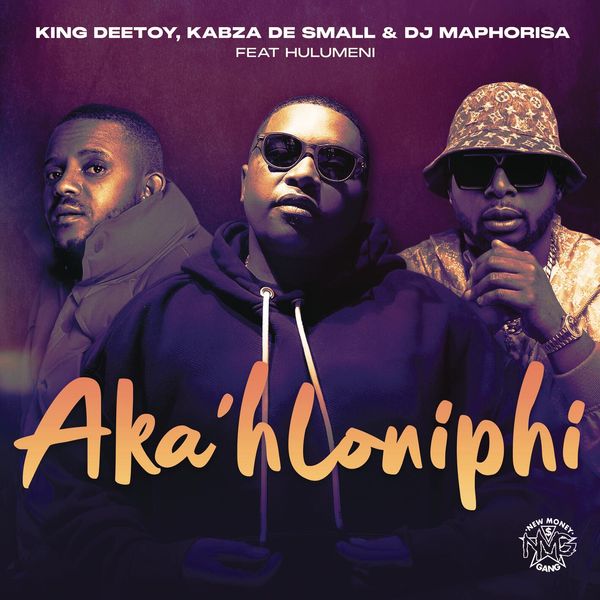 King Deetoy – Aka'hloniphi Ft Kabza De Small, DJ Maphorisa & Hulumeni King Deetoy – Aka