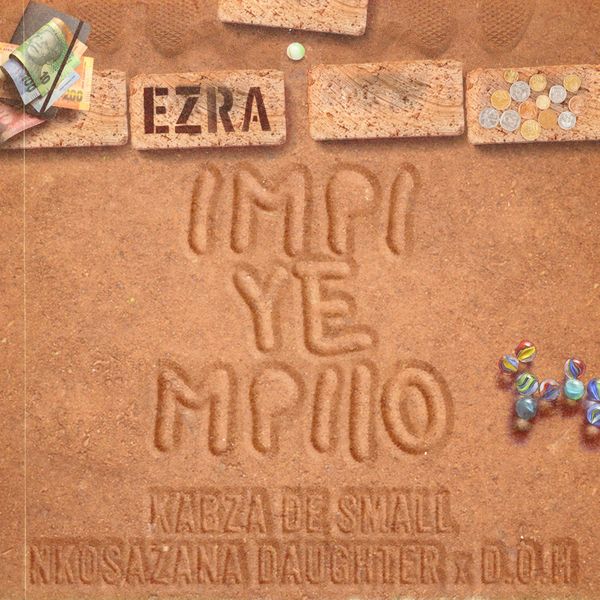 Ezra – Impi YeMpilo ft. Kabza De Small & Nkosazana Daughter Ezra – Impi YeMpilo