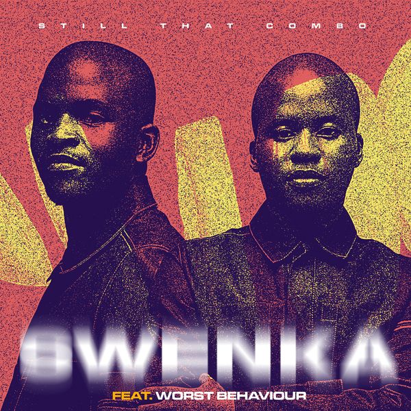 Still That Combo – Swenka ft. Worst Behaviour Still That Combo – Swenka