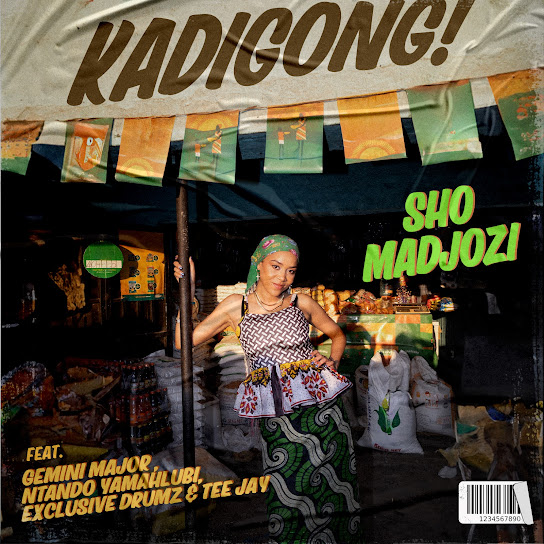 Sho Madjozi – Kadigong ft. Gemini major & Ntando yamahlubi Sho Madjozi – Kadigong