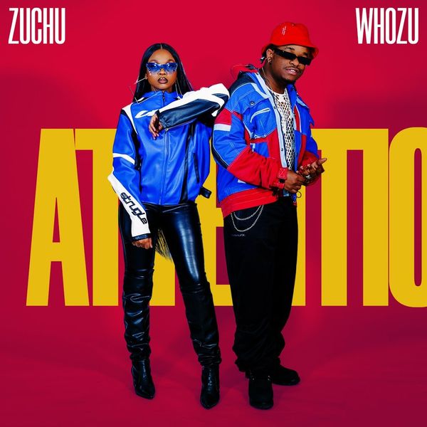 Whozu – Attention Ft Zuchu Whozu – Attention