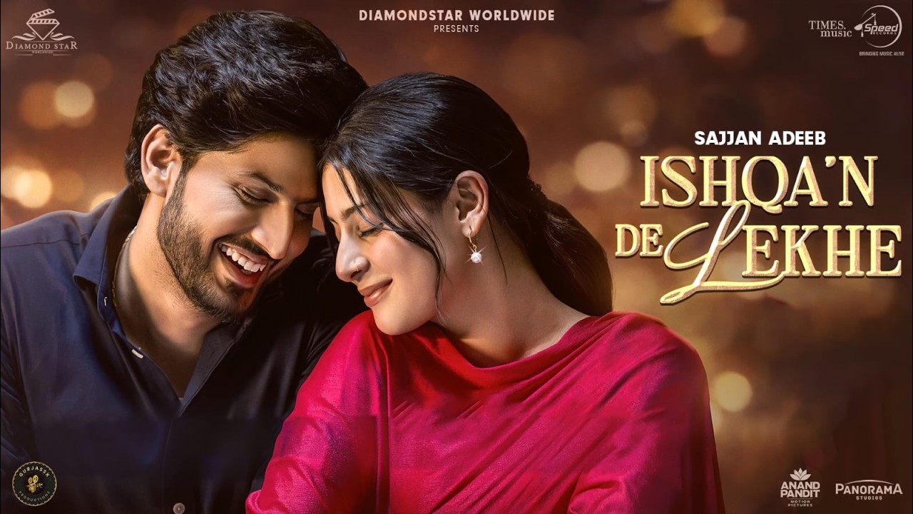 Ishqa'n De Lekhe | Sajjan Adeeb | Gurnam Bhullar | Isha Malviya | New Punjabi Song 2026 1777724571_maxresdefault.jpg