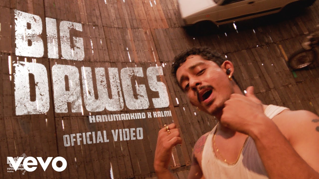 Hanumankind, Kalmi - Hanumankind – Big Dawgs | Prod. Kalmi (Official Music Video) | Def Jam India 1777766932_maxresdefault.jpg