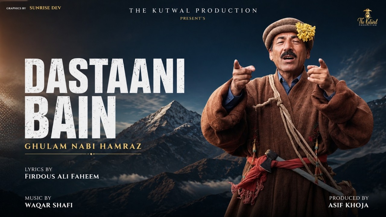 DASTAANI BAIN || Shina New Song 2026 || Ghulam Nabi Hamraz || FIRDOOS ALI FAHEM || TKP 1777781815_maxresdefault.jpg