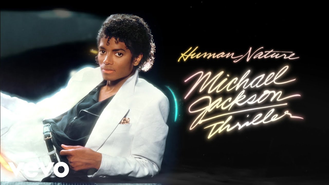 Michael Jackson - Human Nature (Official Audio) 1777818046_maxresdefault.jpg