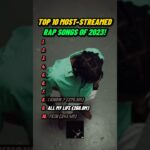 The Top 10 Most-Streamed Rap Songs of 2023! 1778363391_maxresdefault.jpg