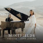 Faouzia & John Legend - Minefields (Official Music Video) 1778443430_maxresdefault.jpg