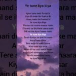 YE TUNE KYA KIYA lyrics 1781672722_maxresdefault.jpg