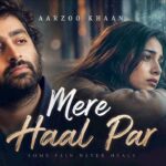 Mere Haal Par – Aarzoo Khaan | Emotional Hindi Sad Song | New Song 2026 | Arijit Singh Vibe 1782213653_maxresdefault.jpg