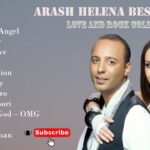 Arash Helena Greatest Hits β Best Songs By One Of The Best Artist β Top Songs β Best Songs 1782573150_maxresdefault.jpg