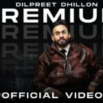 Premium Official Video | Dilpreet Dhillon | Desi Crew | Kaptaan | New Punjabi song 2026 1782576891_maxresdefault.jpg