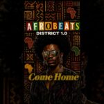 Afrobeats District - Come Home🔥🔥 | Afro x Amapiano #afrobeats #afro #amapianovibes #music 1783876411_maxresdefault.jpg
